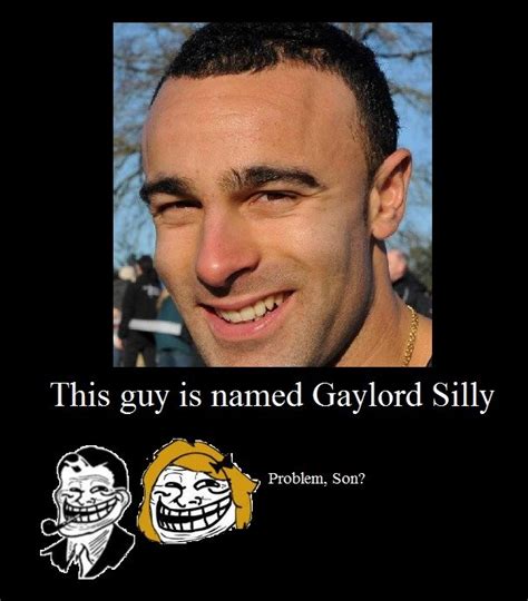 guy  named gaylord silly trollface troll dad  guy dude fellow funny
