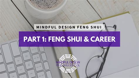 part  feng shui career mindful design school