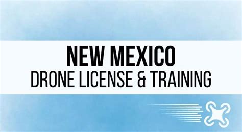 mexico drone pilot license requirements  training