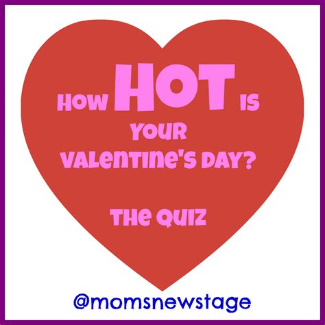 mom s new stage how hot and sexy is your valentine s day