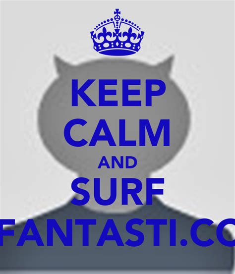 Keep Calm And Surf Fantasti Cc Poster Cyclone Keep Calm O Matic