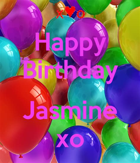 happy birthday jasmine xo poster jasmine  calm  matic