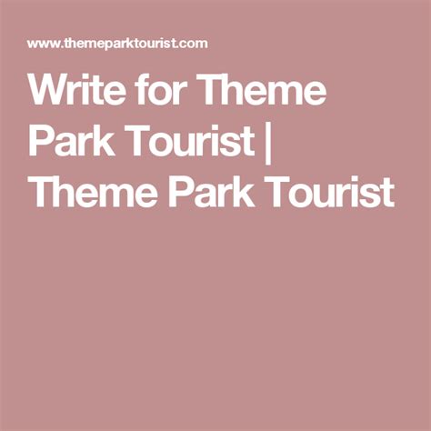 write  theme park tourist theme park tourist theme park writing tourist