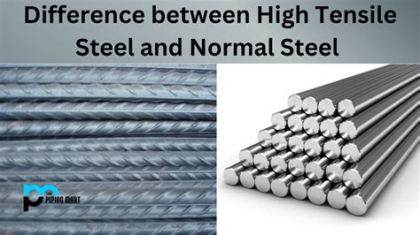 difference  high tensile steel  normal steel