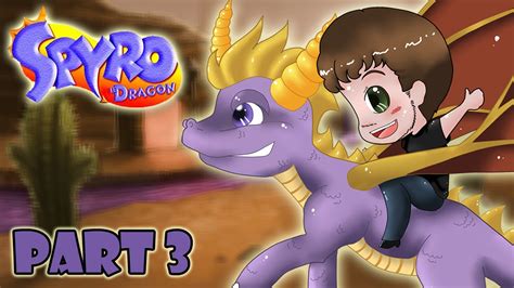 spyro the dragon 120 playthrough part 3 youtube
