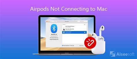 proven methods  fix airpods wont connect  macbook
