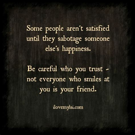 be careful who you trust quotes words quotable quotes