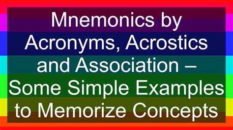 mnemonics  acronyms acrostics  association  simple examples
