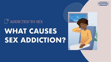 what causes sex addiction youtube