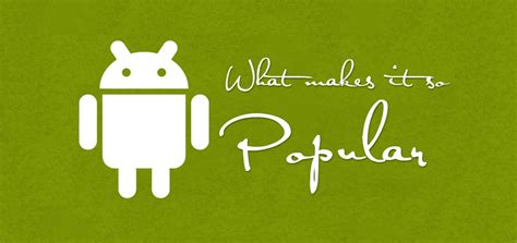 android  popular