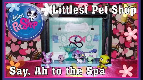 littlest pet shop  ah   spa style set openingreview youtube