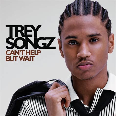 trey songz    wait lyrics genius lyrics