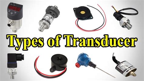 transducer   types classification  transducer transducer youtube
