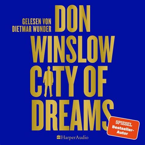 City Of Dreams Ungekürzt Von Don Winslow Hörbuch Download