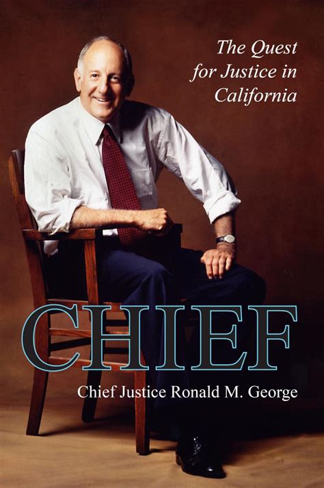 Chief The Quest For Justice In California Institute Of