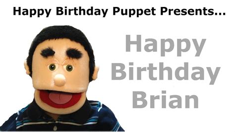 funny happy birthday brian birthday song youtube