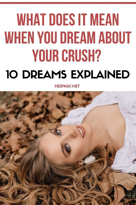 what does it mean when you dream about your crush your crush