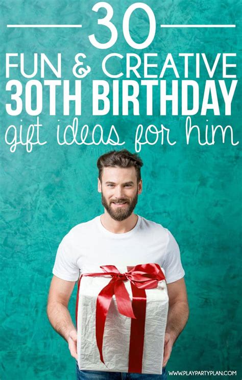 30 creative 30th birthday t ideas for him that he will love
