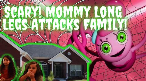 Scary Video Mommy Long Legs Attacks Youtube