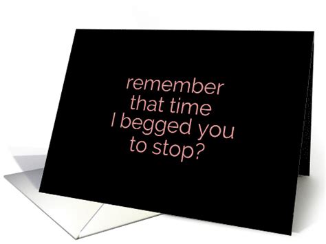 Ive Never Begged You To Stop Suggestive Adult Theme Card 1516276