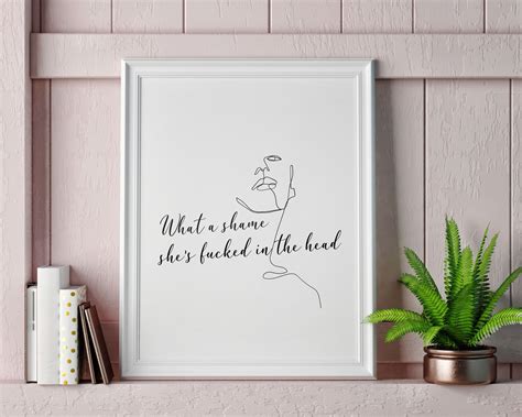 what a shame she s fucked in the head printable poster etsy