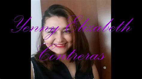 Yenny Elizabeth Contreras 14vo Aniversario Casa De Oracion Rd Youtube