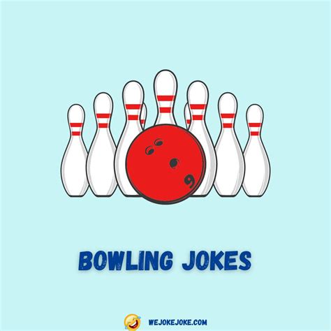 Strike Out With Laughter Hilarious Bowling Puns To Make You Roll