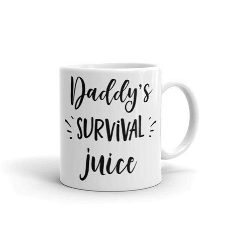 daddys survival juice coffee mug mugs coffee mugs coffee