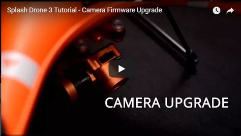 splash drone  camera firmware upgrade tutorial video urban drones