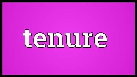 tenure meaning youtube