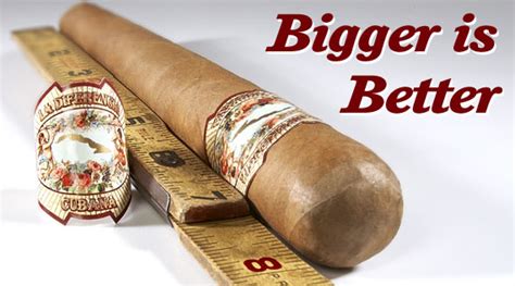 Bigger Is Better Cigars International Cigar 101