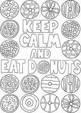 Donut Coloring Donuts Pages Calm Keep Kleurplaat Colouring Sheets Welcome Food Birthday Doverpublications Printable Dover Publications Kids Book Quote Eat sketch template