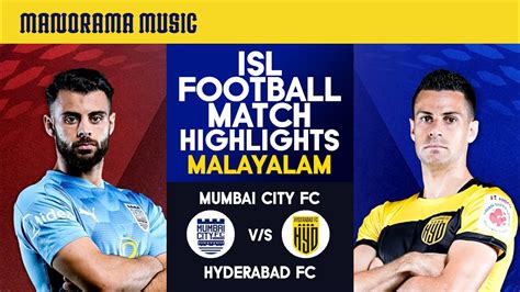 mumbai city fc  hyderabad fc match  isl football match