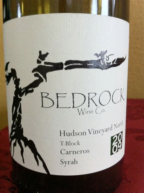 Wine Of The Week – 2009 Bedrock Wine Co Syrah T Block Hudson Vineyard