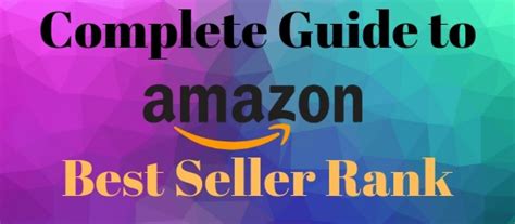 everything you should know about amazon s best seller rank