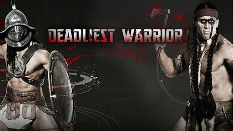 Watch Deadliest Warrior 2010 Online Free Deadliest Warrior All
