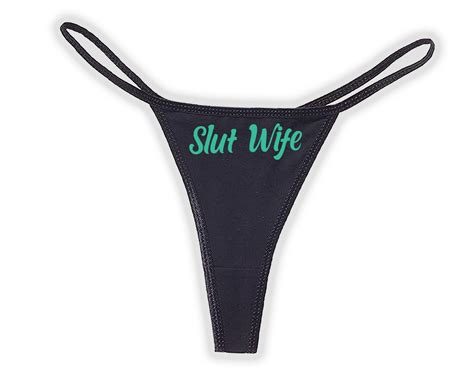 Slut Wife Thong Naughty Panties Slutty Sexy Underwear Etsy