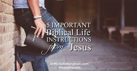 ask dr b 5 important biblical life instructions from