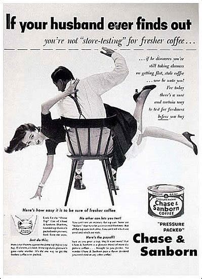 Vintage Chase And Sanborn Coffee Ad Popsugar Love And Sex