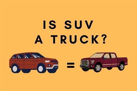 suv  truck    call suv  truck explained