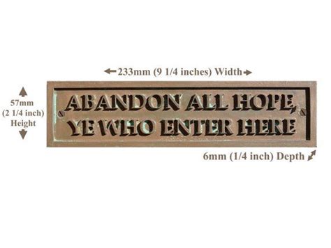Abandon All Hope Ye Who Enter Here Funny Door Sign Old Style Sign