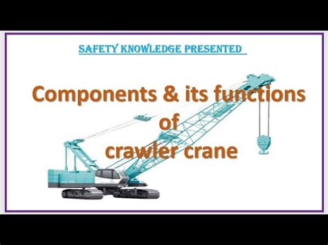 parts  crawler crane components  crawler crane mobile crane youtube