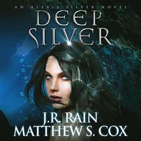 Deep Silver Alexis Silver Book 2 Audible Audio Edition