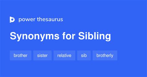 Sibling Synonyms 663 Words And Phrases For Sibling
