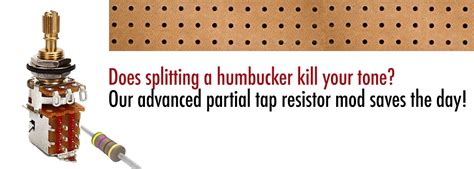 partial tap resistor advanced techniques humbucker soup