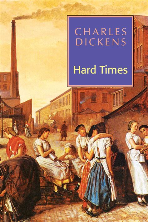 hard times  charles dickens goodreads
