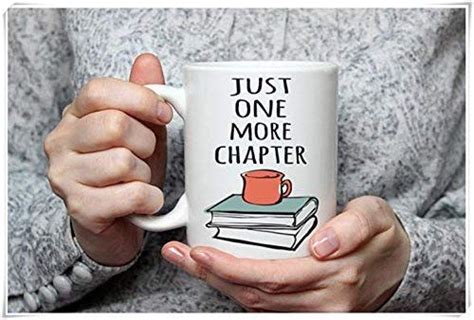just one more chapter mug book lover mug reading mug funny