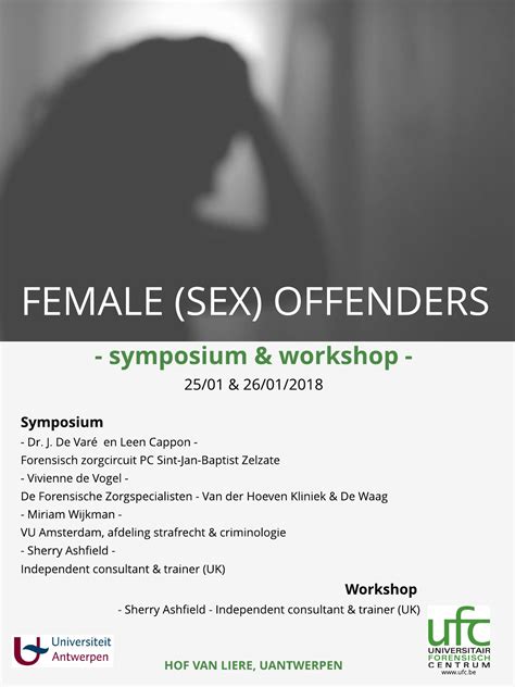 Universitair Forensisch Centrum Ufc Workshop En Symposium Female