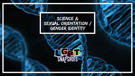 Science And Sexual Orientation Gender Identity Youtube