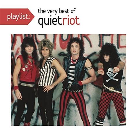 playlist the very best of quiet riot quiet riot release info allmusic